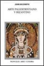 Arte Paleocristiano Y Bizantino PDF