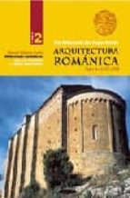 Arte Religioso Del Alto Aragon Oriental Ii: Arquitectura Romanica