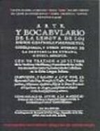 Arte Y Bocabulario De La Lengua De Los Indios Chaymas, Cumanagoto S, Cores, Parias, Y Otros Diversos De La Provincia De Cumana, O Nueva Andalucia