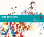 Arts And Crafts 2º Educacion Primaria Savia Andalucia Ed 2015
