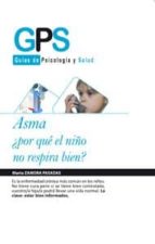 Asma: Por Que El Niño No Respira Bien