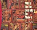 Atlas De Los Pueblos De Africa