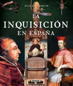 Atlas Ilustrado La Inquisición En España PDF