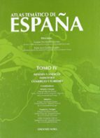 Atlas Tematico De España Tomo Iv