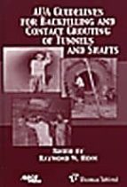 Aua Guidelines For Backfilling And Contact Grouting Of Tunnels An D Shafts