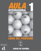Aula Internacional 1. Libro Del Profesor PDF