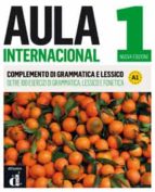Aula Internacional 1 Nueva Edición Complemento De Gramática Y Vocabulario Para Hablantes De Italiano