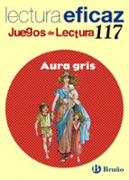 Aura Gris. Cuaderno De Lectura Eficaz, Educacion Primaria PDF