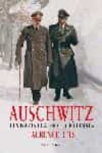 Auschwitz: Els Nazis I La Solucio Final