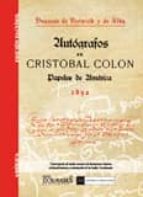 Autografos De Cristobal Colon: Papeles De America