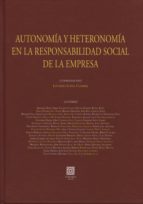 Autonomia Y Heteronomia En La Responsabilidad Social De La Empres A
