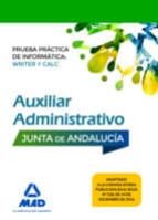 Auxiliar Administrativo De La Junta De Andalucía. Prueba Práctica De Informática PDF