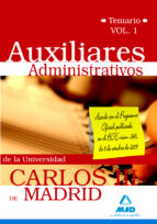 Auxiliar Administrativo De La Universidad Carlos Iii De Madrid. T Emario Vol. I