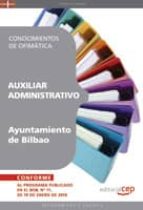 Auxiliar Administrativo Del Ayuntamiento De Bilbao: Conocimientos De Ofimatica