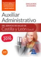 Auxiliar Administrativo Del Servicio De Salud De Castilla Y León . Simulacros De Examen PDF