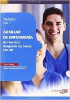 Auxiliar De Enfermería Del Servicio Aragonés De Salud. Salud. Temario Vol. I. PDF