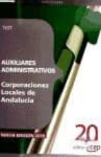Auxiliares Administrativos Corporaciones Locales Andalucia. Test PDF