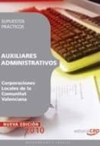 Auxiliares Administrativos Corporaciones Locales De La Comunitat Valenciana. Supuestos Practicos