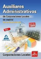 Auxiliares Administrativos De Corporaciones Locales De La Comunid Ad De Madrid. Test Del Temario General PDF