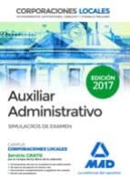 Auxiliares Administrativos De Corporaciones Locales: Simulacros De Examen PDF