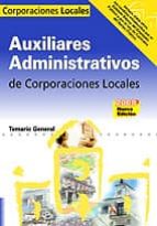 Auxiliares Administrativos De Corporaciones Locales. Temario General.