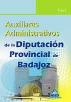 Auxiliares Administrativos De La Diputacion Provincial De Badajoz Test PDF