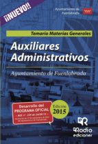 Auxiliares Administrativos Del Ayuntamiento De Fuenlabrada. Temario Materias Generales