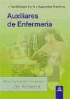 Auxiliares De Enfermeria De La Diputacion Provincial De Almeria. Test Bloques I Y Iii Y Supuestos Practicos