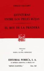 Aventuras Entre Los Pieles Rojas- El Rey De La Pradera PDF