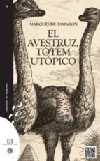 Avestruz, Totem Utopico
