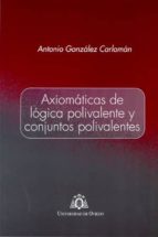 Axiomaticas De Logica Polivalente Y Conjuntos Polivalentes PDF
