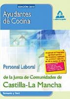 Ayudantes De Cocina. Personal Laboral De La Junta De Comunidades De Castilla-la Mancha. Temario Y Test PDF