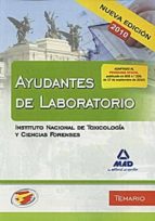 Ayudantes De Laboratorio Del Instituto Nacional De Toxicologia Y Ciencias Forenses. Temario PDF