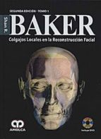 Baker Colgajos Locales En La Reconstruccion Facial, 2 Vols. + Dvd
