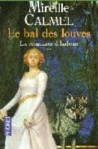 Bal Des Louves T2