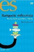 Banquete Mileurista. Recetas Fáciles Para Meses Difíciles PDF