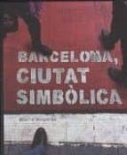 Barcelona, Ciutat Simbolica PDF