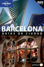 Barcelona: Guias De Ciudades