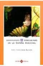 Barraganas Y Concubinas En La España Medieval