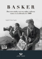 Basker. Documentales Suecos Sobre Cultura Vasca En La Decada De 1 960