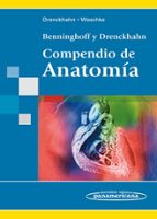 Benninghoff Y Drenckhahn: Compendio De Anatomia