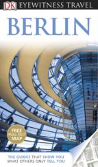 Berlin Eyewitness Travel Guide 2012 PDF