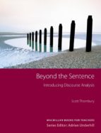 Beyond The Sentence: Introducing Discourse Analysis