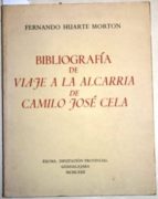 Bibliografía De Viaje A La Alcarria De Camilo José Cela