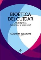 Bioetica Del Cuidar: ¿que Significa Humanizar La Asistencia?