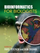 Bioinformatics For Biologists