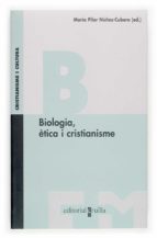 Biologia, Etica I Cristianisme