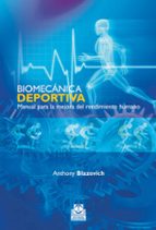 Biomecanica Deportiva: Manual Para La Mejora Del Rendimiento Huma No