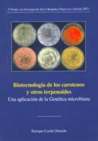 Biotecnologia De Los Carotenos Y Otros Terpenoides: Una Aplicacio N A La Genetica Microbiana PDF
