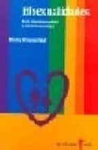 Bisexualidades: Entre Homosexualidad Y La Heterosexualidad